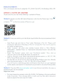 FEES PAYMENT: Now, You Can Pay Your Fees by Using the (CC), Debit Card (DC), Net Banking (NB), UPI