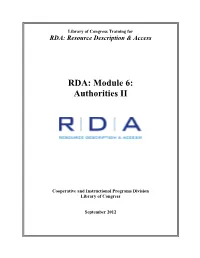 RDA: Module 6: Authorities II