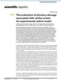 The Evaluation of Pituitary Damage Associated with Cardiac Arrest: an Experimental Rodent Model Yu Okuma1, Tomoaki Aoki1, Santiago J