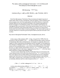 The Status of the Endangered Freshwater Fishes in China and the Analysis of the Endangered Causes Institute of Hydrobiology