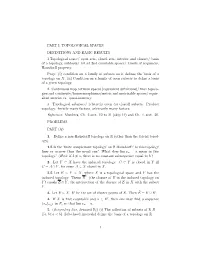 TOPOLOGICAL SPACES DEFINITIONS and BASIC RESULTS 1.Topological Space
