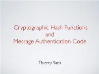 Cryptographic Hash Functions and Message Authentication Code
