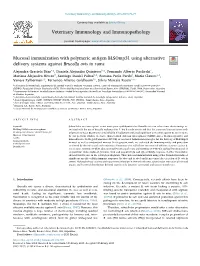 Mucosal Immunization with Polymeric Antigen Blsomp31 Using Alternative Delivery Systems Against Brucella Ovis in Rams T