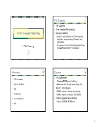 15-744: Computer Networking Fair Queuing Overview Example