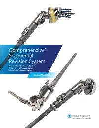 Comprehensive® Segmental Revision System Proximal Humeral Reconstruction Distal Humeral Reconstruction Total Humeral Reconstruction
