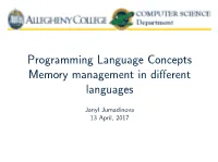 Programming Language Concepts Memory Management in Different