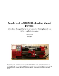 Supplement to SIEG SC4 Instruction Manual (Revised) with Gear Change Charts, Recommended Cutting Speeds and Other Helpful Information