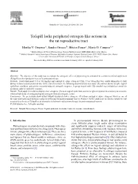 Tofupill Lacks Peripheral Estrogen-Like Actions in the Rat Reproductive Tract
