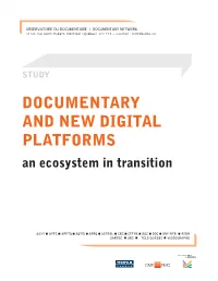 Documentary and New Digital Platforms an Ecosystem in Transition