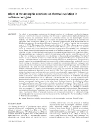 Effect of Metamorphic Reactions on Thermal Evolution in Collisional Orogens