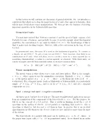 In This Lecture We Will Continue Our Discussion of General Relativity. We