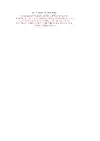 Accelerating Molecular Docking by Parallelized Heterogeneous Computing – a Case Study of Performance, Quality of Results