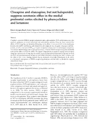 Clozapine and Olanzapine, but Not Haloperidol, Suppress Serotonin Efflux in the Medial Prefrontal Cortex Elicited by Phencyclidi