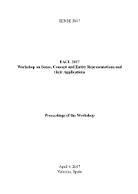 Proceedings of the 1St Workshop on Sense, Concept and Entity Representations and Their Applications, Pages 1–11, Valencia, Spain, April 4 2017