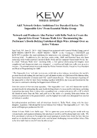 A&E Network Orders Ambitious Live Daredevil Series 'The Impossible Live' from Essential Media Group Network and Producer