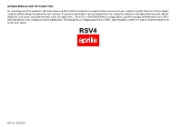 APRILIA WOULD LIKE to THANK YOU for Choosing One of Its Products. We Have Drawn up This Booklet to Provide a Comprehensive Overview of Your Vehicle's Quality Features