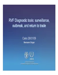 RVF Diagnostic Tools: Surveillance, Outbreak, and Return to Trade