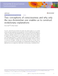 Two Conceptions of Consciousness and Why Only the Neo-Aristotelian One Enables Us to Construct Evolutionary Explanations ✉ Harry Smit1 & Peter Hacker2