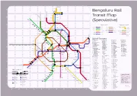 Bengaluru Rail Transit Map (Speculative)