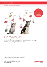 Go Molecular! a Clinical Reference Guide to Molecular Allergy Part 2: the Allergen Components