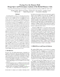 Peering Over the Memory Wall: Design Space and Performance