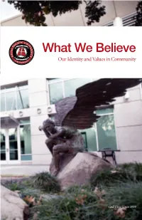 What We Believe: Our Identity and Values