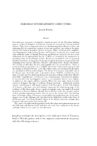 HERODIAN ENTERTAINMENT STRUCTURES Joseph Patrich Josephus Concludes the Description of the Dedication Feast of Caesarea, Held In