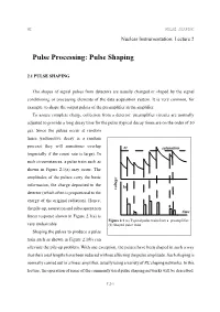 Pulse Processing: Pulse Shaping