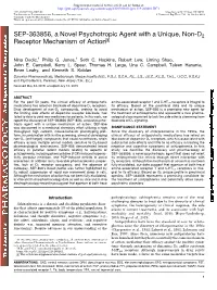 SEP-363856, a Novel Psychotropic Agent with a Unique, Non-D2 Receptor Mechanism of Action S