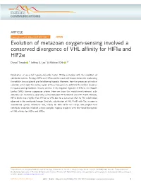 Evolution of Metazoan Oxygen-Sensing Involved a Conserved Divergence of VHL Afﬁnity for Hif1α and Hif2α