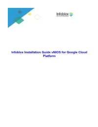 Infoblox Installation Guide Vnios for Google Cloud Platform 1