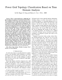 Power Grid Topology Classification Based on Time Domain Analysis