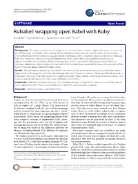 Rubabel: Wrapping Open Babel with Ruby Rob Smith1*, Ryan Williamson1, Dan Ventura1 and John T Prince2*