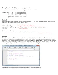 Saving Data from the Keil Μvision5 Debugger to a File