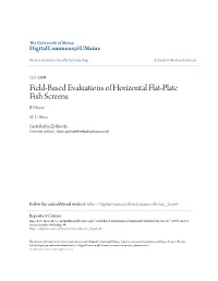 Field-Based Evaluations of Horizontal Flat-Plate Fish Screens B