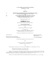 GERDAU S.A. (Exact Name of Registrant As Specified in Its Charter)