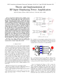 Theory and Implementation of RF-Input Outphasing Power Ampliﬁcation Taylor W