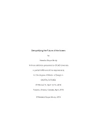 Demystifying the Future of the Screen