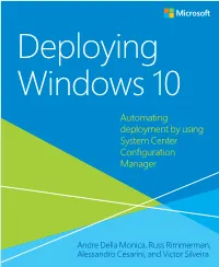 Deploying Windows 10 Automating Deployment by Using System Center Conﬁ Guration Manager