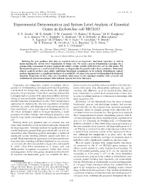 Experimental Determination and System Level Analysis of Essential Genes in Escherichia Coli MG1655 S