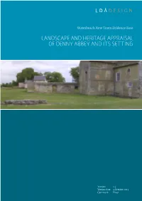 Landscape and Heritage Appraisal of Denny Abbey and Its Setting