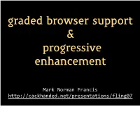 Graded Browser Support & Progressive Enhancement