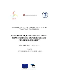 Embodiment, Expressions, Exits: Transforming Experience and Cultural Identity