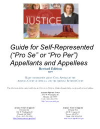 Guide for Self-Represented (“Pro Se” Or “Pro Per”) Appellants and Appellees Revised Edition 2019