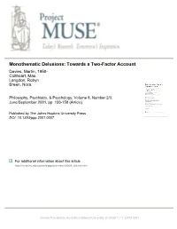 Monothematic Delusions: Towards a Two-Factor Account Davies, Martin, 1950- Coltheart, Max