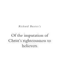 Richard Baxter: of the Imputation of Christ's Righteousness to Believers