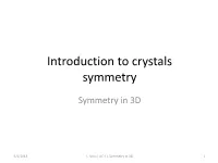 Introduction to Crystals Symmetry