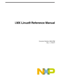 I.MX Linux® Reference Manual