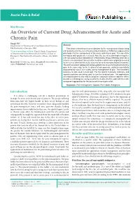 An Overview of Current Drug Advancement for Acute and Chronic Pain