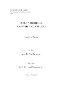 Smile Arbitrage: Analysis and Valuing